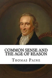 Common Sense and The Age of Reason