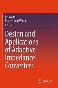 Design and Applications of Adaptive Impedance Converters