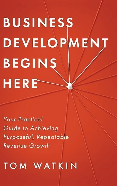 Business Development Begins Here