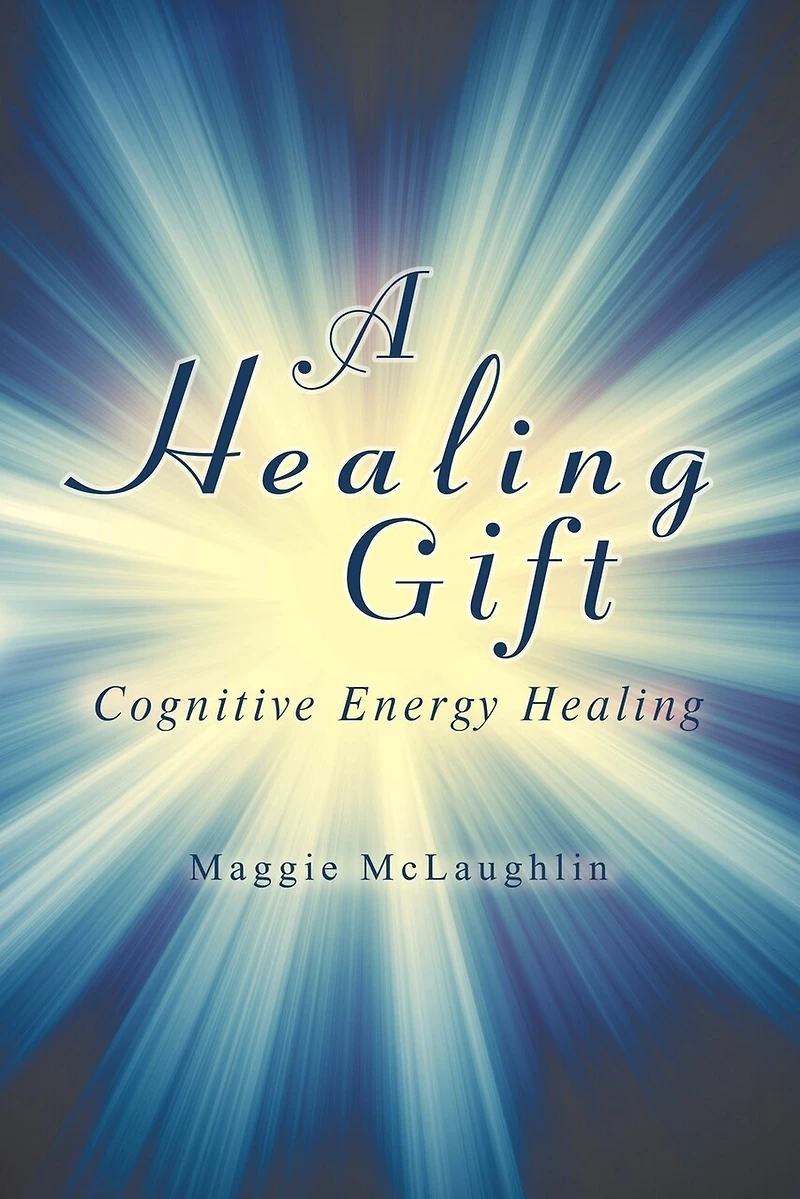 A Healing Gift: Cognitive Energy