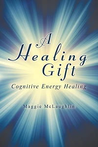 A Healing Gift: Cognitive Energy