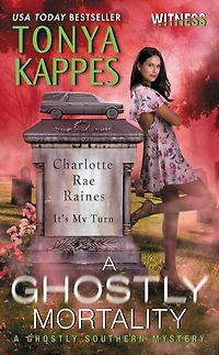 A Ghostly Mortality: A Ghostly Southern Mystery