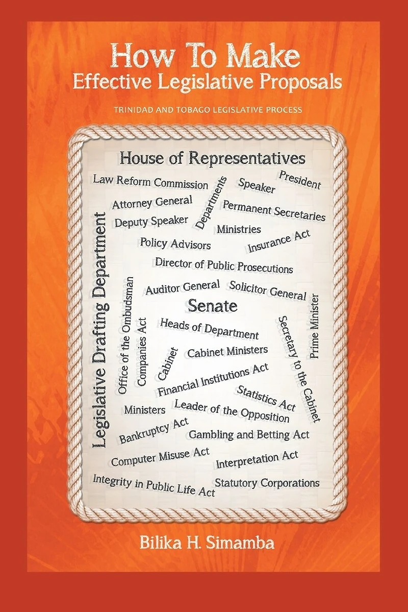 How To Make Effective Legislative Proposals: Trinidad and Tobago Process