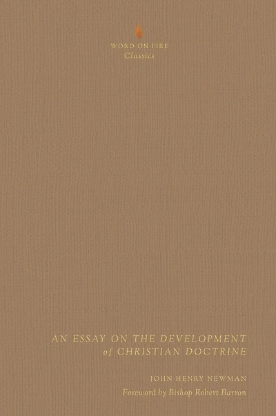 An Essay on the Development of Christian Doctrine