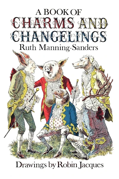 A Book of Charms and Changelings
