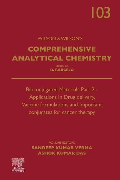 Bioconjugated Materials Part 2 - Applications Drug delivery, Vaccine formulations and Important conjugates for cancer therapy