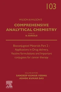 Bioconjugated Materials Part 2 - Applications Drug delivery, Vaccine formulations and Important conjugates for cancer therapy