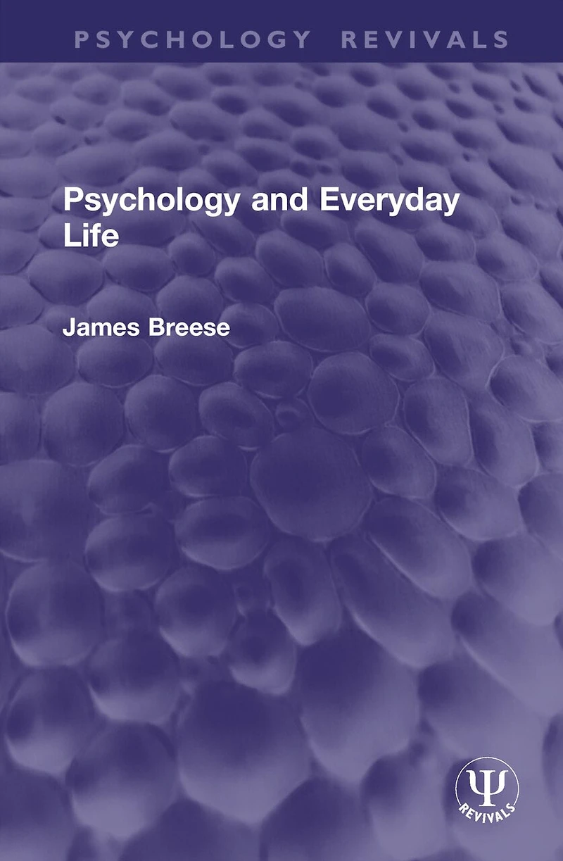Psychology and Everyday Life