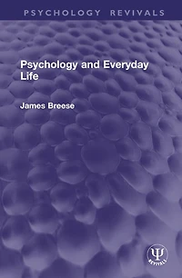 Psychology and Everyday Life