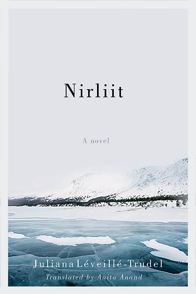 Nirliit: A Novel