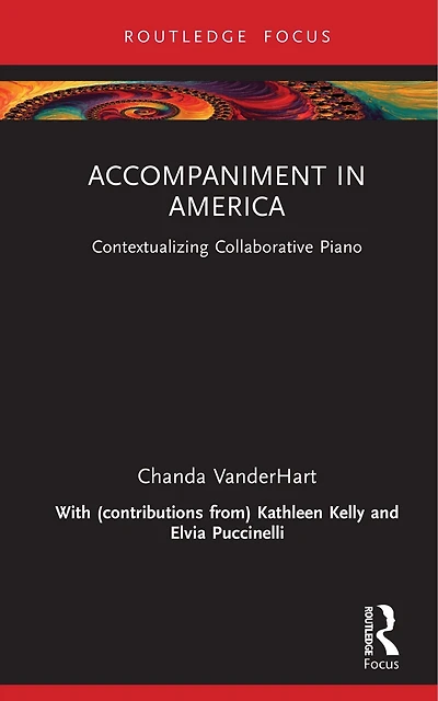 Accompaniment America: Contextualizing Collaborative Piano