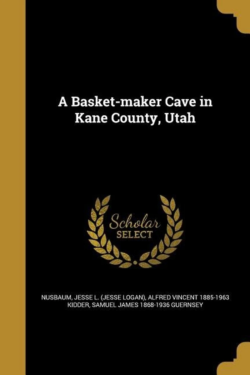 A Basket-maker Cave in Kane County