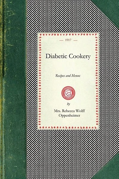 Diabetic Cookery: Recipes And Menus