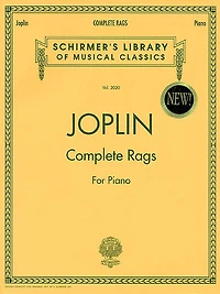 Joplin - Complete Rags for Piano: Schirmer Library of Classics Volume 2020 Piano Solo