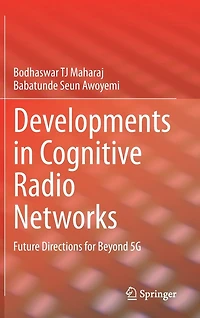 Developments Cognitive Radio Networks: Future Directions For Beyond 5g