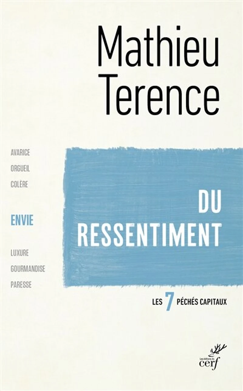 L' envie: du ressentiment