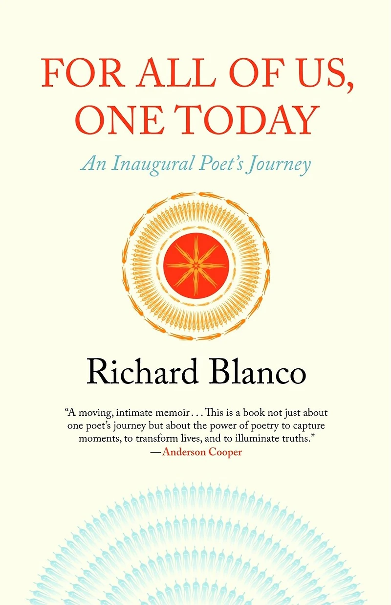 For All of Us, One Today: An Inaugural Poet's Journey