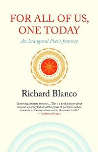 For All of Us, One Today: An Inaugural Poet's Journey