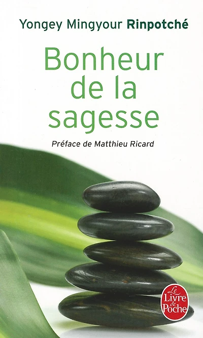 Bonheur de la sagesse : accepter le changement et trouver la liberté: accepter le changement et trouver la liberté