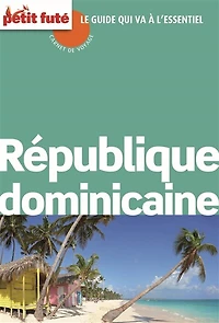 République dominicaine 2025 Petit futé