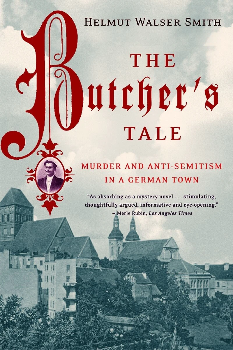 Butchers Tale: Murder And Anti Semitism A German Town