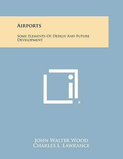 Airports: Some Elements of Design and Future Development