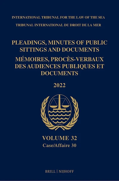 Pleadings, Minutes of Public Sittings and Documents/Mémoires, proces-verbaux des audiences publiques et documents (2022)