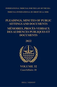 Pleadings, Minutes of Public Sittings and Documents/Mémoires, proces-verbaux des audiences publiques et documents (2022)
