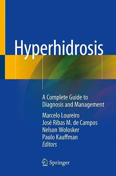 Hyperhidrosis: A Complete Guide To Diagnosis And Management
