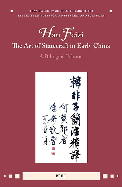Han Feizi, The Art of Statecraft in Early China (2-vol set): A Bilingual Edition