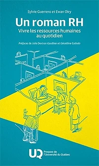Un roman RH : Vivre les ressources humaines au quotidien: quotidien