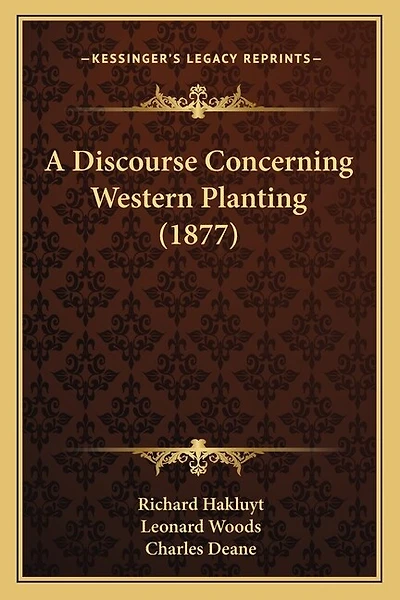 A Discourse Concerning Western Planting (1877)