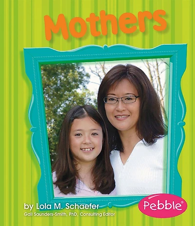 Mothers: Revised Edition