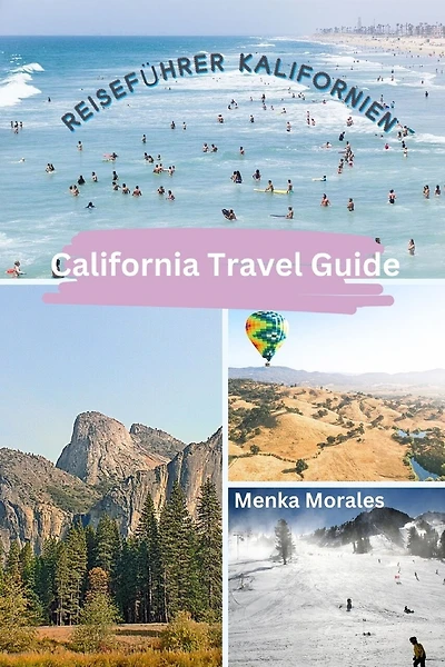 California Travel Guide: Reiseführer Kalifornien