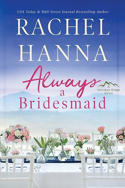 Always A Bridesmaid