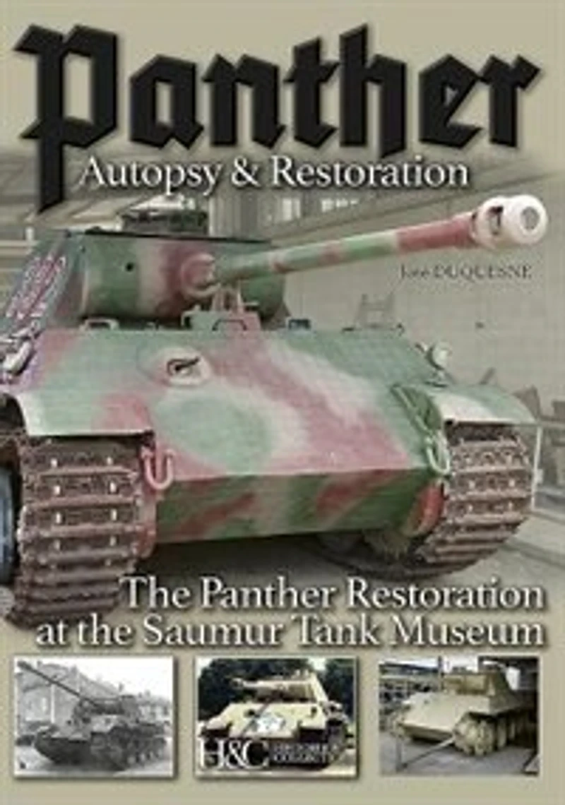 Panther, Autopsy And Restoration: The Panther Restoration At The Saumur Tank Museum