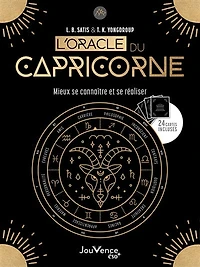 L' oracle du Capricorne: se découvrir et réaliser