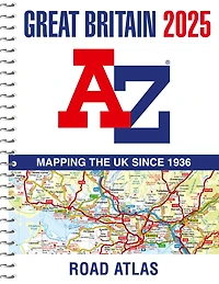A -Z Great Britain Road Atlas 2027 (A4 Spiral): Easy to read map of