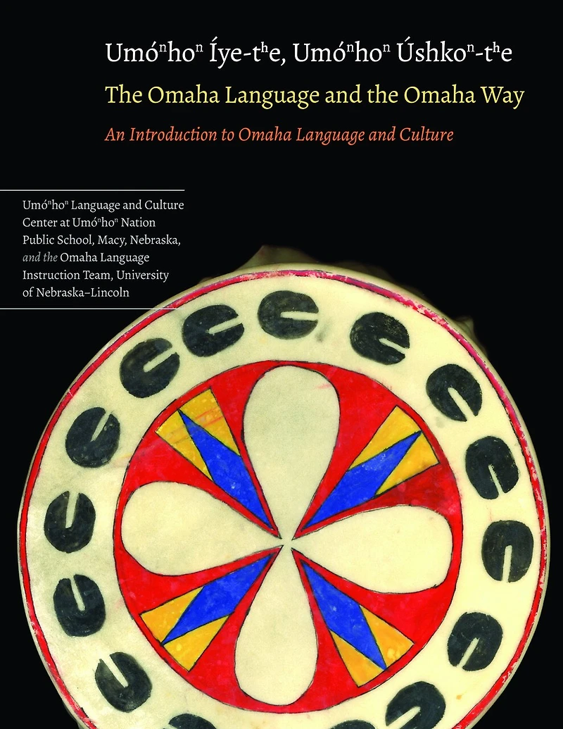 the Omaha Language and Way: An Introduction to Culture