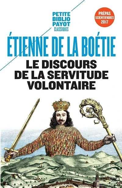 Le discours de la servitude volontaire ; Boétie et question du politique