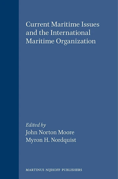 Current Maritime Issues and the International Maritime Organization