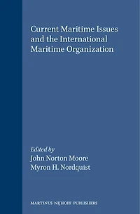 Current Maritime Issues and the International Maritime Organization