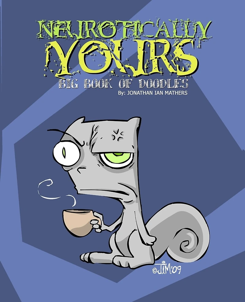 Neurotically Yours: Big Book of Doodles