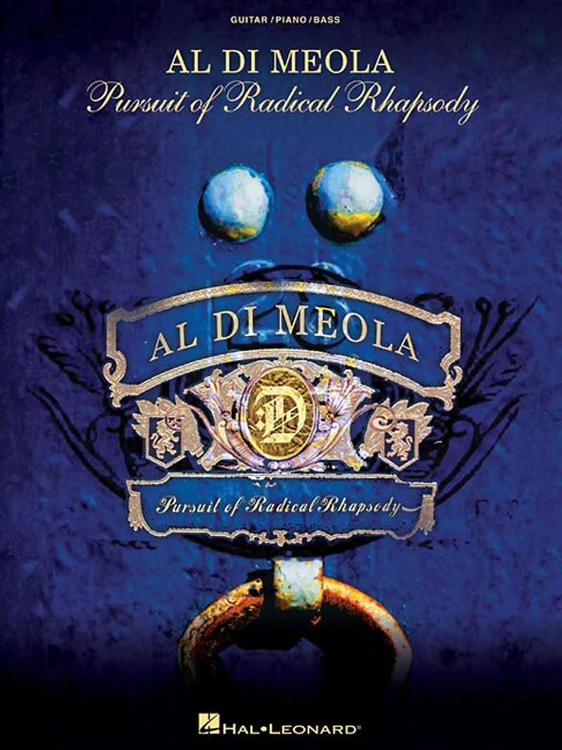 Al Di Meola - Pursuit Of Radical Rhapsody: Original Charts For Guitar, Piano And Bass