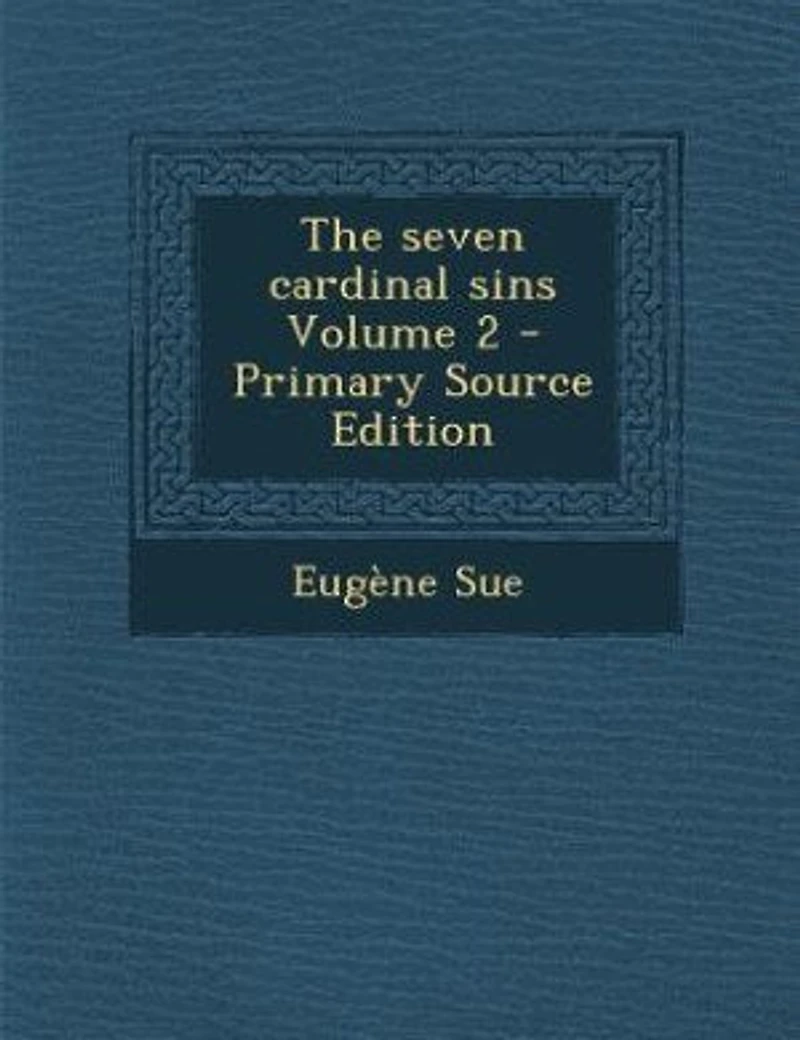 The Seven Cardinal Sins Volume 2