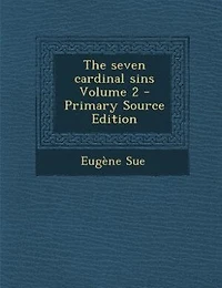 The Seven Cardinal Sins Volume 2