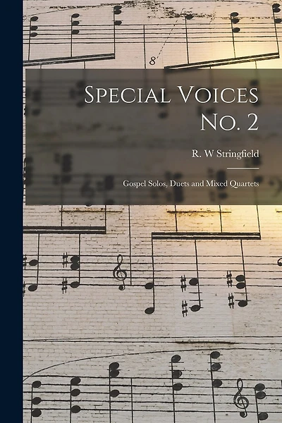 Special Voices No. 2: Gospel Solos, Duets and Mixed Quartets
