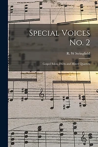Special Voices No. 2: Gospel Solos, Duets and Mixed Quartets