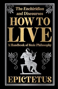 How to Live (Deluxe Hardbound Edition)