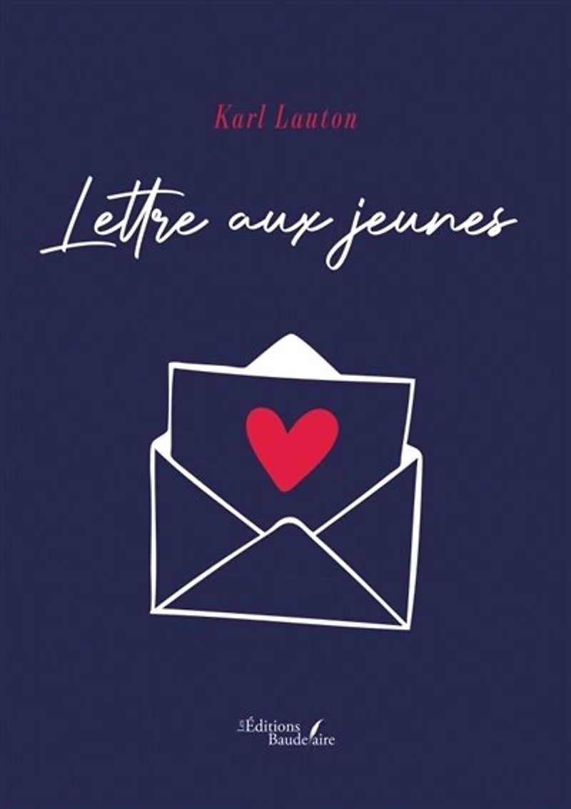 Lettre aux jeunes: Aimez le beau et vrai pour être heureux !